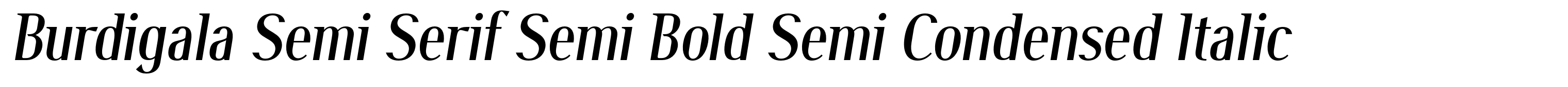 Burdigala Semi Serif Semi Bold Semi Condensed Italic